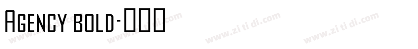 Agency bold字体转换